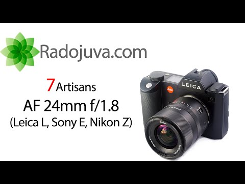 Видео: Обзор 7Artisans AF 24mm f/1.8 для Leica L, Sony E, Nikon Z с исходными примерами фотографий