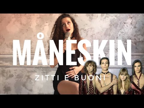 Видео: Måneskin/Maneskin - Zitti e Buoni. EUROVISION 2021. (Russian cover)/(Кавер на русском) by Елена Нор