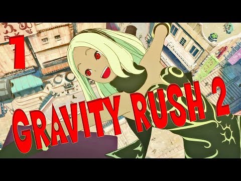 Видео: Прохождение Gravity Rush 2 [#1] Эпизод 1 - Селение Банга (PS4, на русском языке)