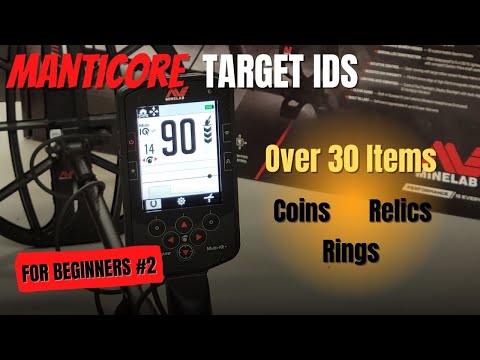 Видео: Minelab Manticore для начинающих №2: идентификаторы более 30 предметов (монеты, кольца и реликвии)