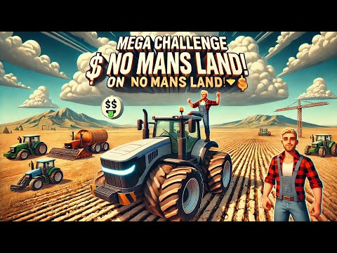 Видео: MEGA Challenge от $0 на NO MANS LAND! 🚜