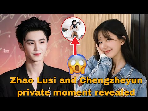 Видео: Личные моменты Чжао Луси и Чэнь Чжэюаня наконец-то раскрыты! 😱💞