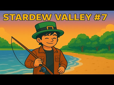 Видео: НОВАЯ ЛОКАЦИЯ И УДОЧКА! | Stardew Valley | #7