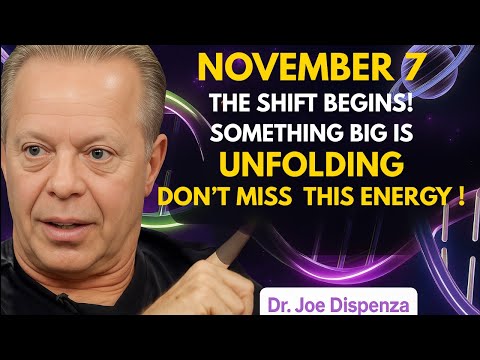 Видео: Это происходит… Космический сдвиг 7 ноября — что Вселенная хочет, чтобы вы знали | Доктор Джо Дис...