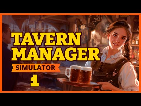 Видео: ОТКРЫЛ ТАВЕРНУ В СРЕДНЕВЕКОВЬЕ  ► ПРОХОЖДЕНИЕ Tavern Manager Simulator ► СТРИМ #1