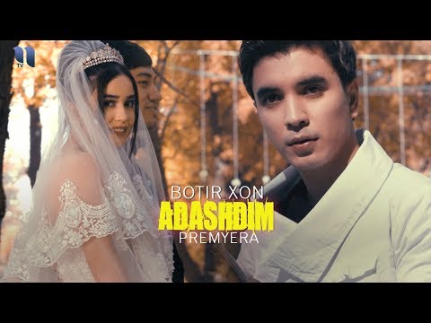 Видео: Botir Xon - Adashdim | Ботир Хон - Адашдим
