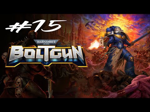 Видео: ОН ОПЯТЬ СБЕЖАЛ ► Warhammer 40,000: Boltgun Прохождение Часть 15