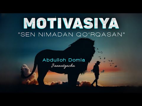 Видео: Мотивация! Бир соатлик хаётни ўзгартирадиган видео! °Абдуллох Домла 2023°Abdulloh Domla 2023°