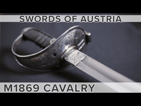 Видео: Мечи Австрии — кавалерийская сабля образца 1869 года (1000 шт.)