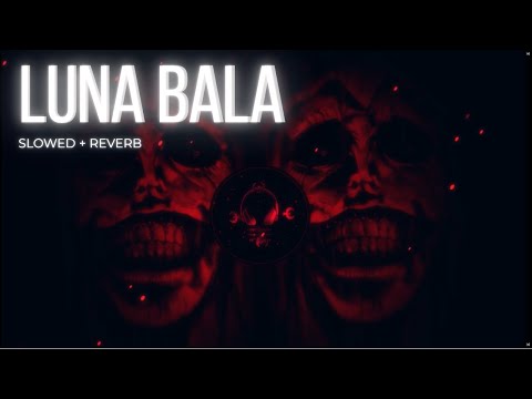 Видео: 𝐋𝐔𝐍𝐀 𝐁𝐀𝐋𝐀 – 𝐏𝐇𝐎𝐍𝐊 ✦ 𝐒𝐋𝐎𝐖𝐄𝐃 + 𝐑𝐄𝐕𝐄𝐑𝐁 ~ #phonk #лунабала