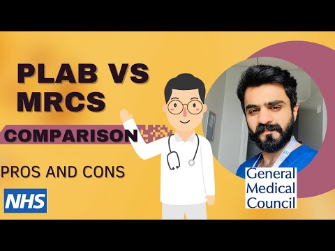 Видео: PLAB или MRCS: какой путь выбрать, чтобы работать врачом в Великобритании? Плюсы и минусы || Срав...