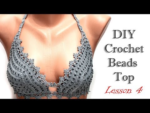 Видео: МК 4 бисер  топик / Crochet top  beads MK4 / БИСЕР ТОПИК