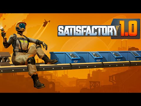 Видео: ОБНОВЛЕНИЕ Satisfactory 1.0