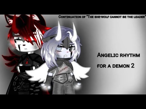 Видео: Озвучка мини-фильма "Ангельский ритм для демона" 2 сезон 1,2 серия[Гача Лайф на русском]
