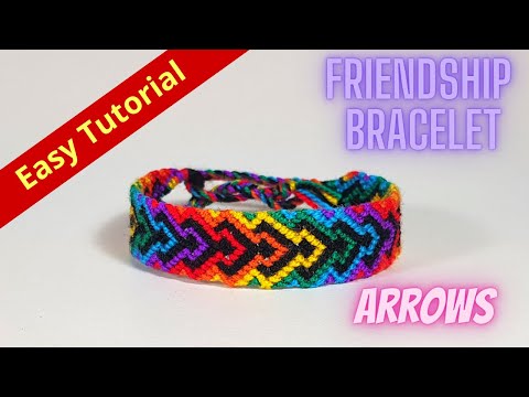 Видео: Сделай сам | Браслет Дружбы - Стрелки - Легкое руководство для начинающих || CW