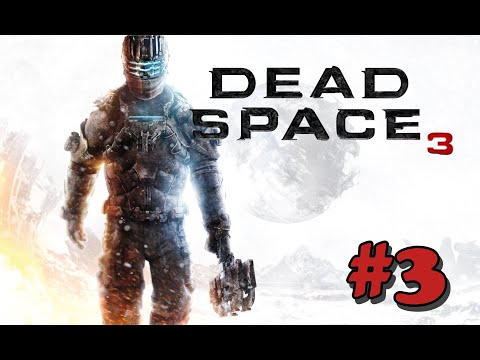 Видео: Dead Space 3 2013, часть 3