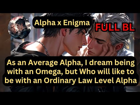 Видео: Я влюбилась в Омегу, с которым познакомилась в интернете… но он оказался Энигмой #bl #alphaxenigm...