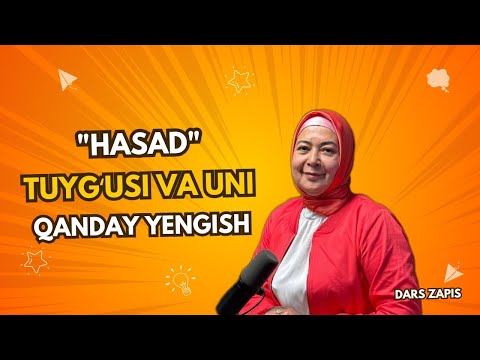Видео: "Хасад" туйгуси ва уни кандай енгиш! || Дилбар Хусанова      #хасад #кибр #ризк # рухият