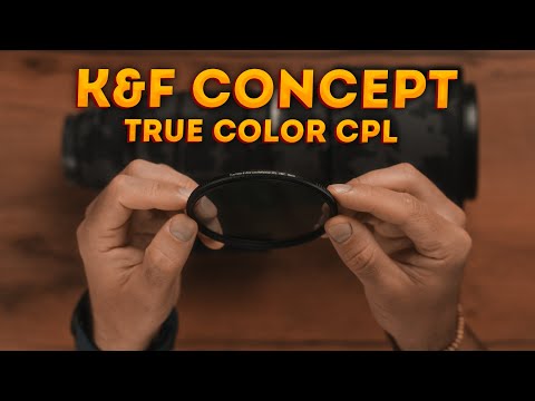 Видео: K&F Concept True Color CPL - оптически шикарно