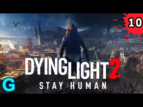 Видео: ❏Dying Light 2/ часть 10/Лезем на теле башню