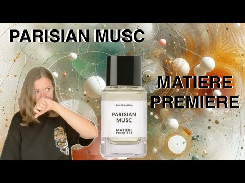 Видео: Matiere Premiere - Parisian Musc обзор нишевого аромата #juliscent