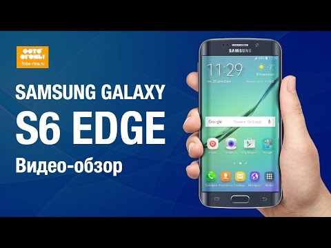 Видео: Samsung Galaxy S6 Edge — обзор камеры смартфона