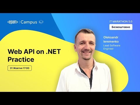 Видео: Web API on .NET | Марафон IT-Технологій 2025 | Part 2