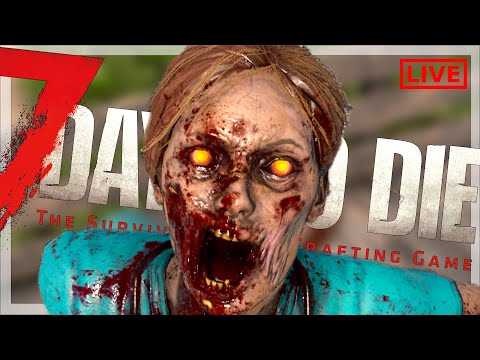 Видео: 7 DAYS TO DIE | ВСПОМИНАЮ КАК ВЫЖИВАТЬ | СТРИМ #4