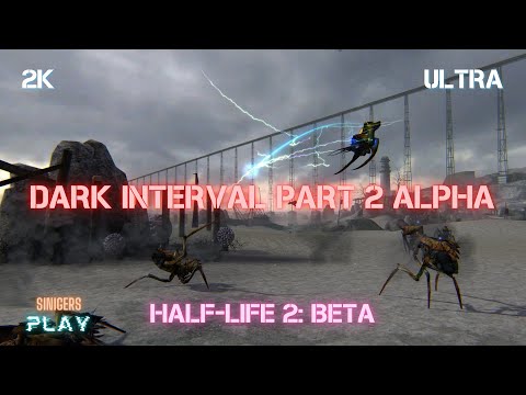 Видео: Прохождение Dark Interval Part 2 Alpha (Update 2) | Half-Life 2 Beta