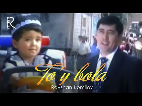 Видео: Ravshan Komilov - To'y bola | Равшан Комилов - Туй бола #UydaQoling