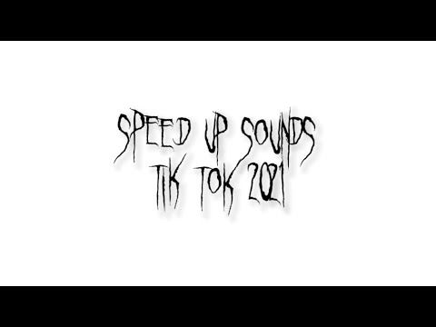 Видео: песни speed up из тик тока 2021 года