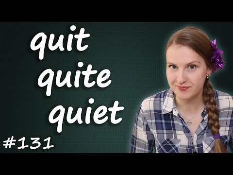 Видео: Quit, quite, quiet, частые ошибки в английском