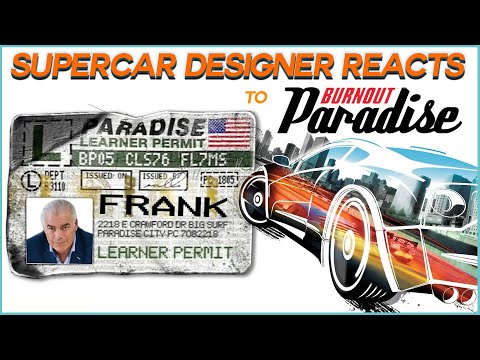 Видео: Реакция дизайнера суперкаров на автомобили из BURNOUT PARADISE!