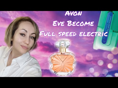 Видео: Новые ароматы Avon Eve become и Full speed electric⚡.