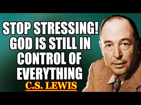 Видео: ПЕРЕСТАНЬТЕ СТРЕССОВАТЬ! БОГ КОНТРОЛИРУЕТ ВСЁ В ВАШЕЙ ЖИЗНИ — ПРОСТО ДОВЕРЬТЕСЬ ЕМУ СЕЙЧАС | К. С...