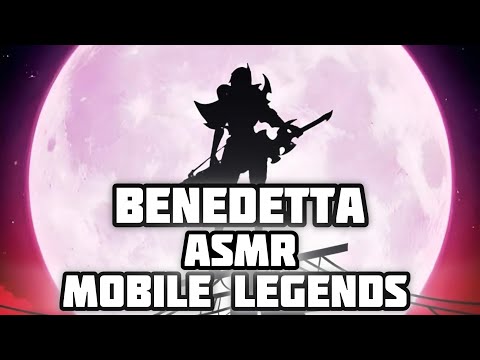 Видео: АСМР БЕНЕДЕТТА. ASMR BENEDETTA MOBILE LEGENDS 