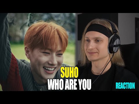 Видео: SUHO Who Are You | reaction | Звукорежиссер смотрит | #mp_tube #exo #suho #reaction