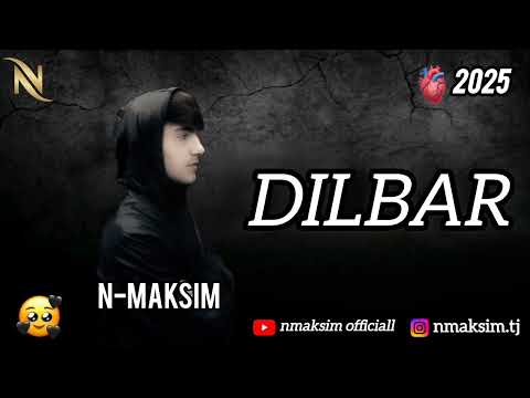 Видео: N-MAKSIM \ 🥀DILBAR 🥀\❤️ Н-МАКСИМ \🥀 ДИЛБАР🥀 \ 2025 💥