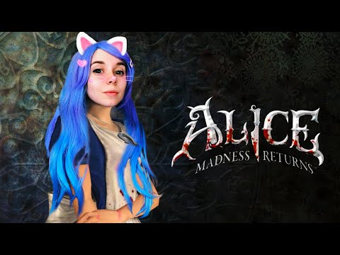 Видео: АЛИСА: БЕЗУМИЕ ВОЗВРАЩАЕТСЯ! 🔪 Alice: Madness Returns #1