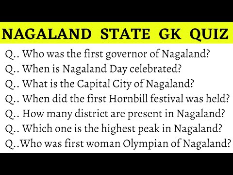 Видео: 20 GK Вопрос и ответ о Нагаленде | Викторина по штату Нагаленд | Викторина по штатам Индии | Экза...