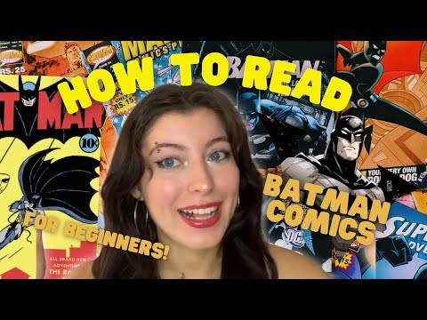 Видео: Как читать комиксы о Бэтмене для начинающих!