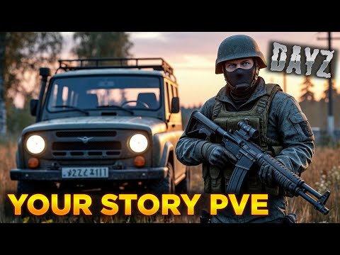Видео: DAYZ PVE | YOUR STORY | КВЕСТЫ, НАВЫКИ, ВЫБРОС, МУТАНТЫ
