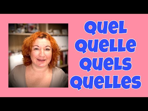 Видео: QUEL, QUELLE, QUELS, QUELLES - во французском языке