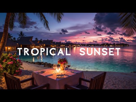 Видео: Музыка Deep Chillout Lounge ~ Тропические закатные мелодии для полного расслабления и покоя 🌴