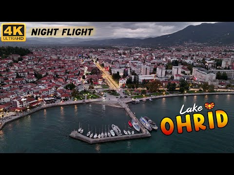 Видео: Lake OHRID, Macedonia (2024) 【NIGHT FLIGHT 4K】 🚁 Охридско Езеро, Охрид, Македонија 🇲🇰 [дрон video]