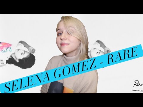 Видео: Selena Gomez - Rare | Обзор альбома (album review)