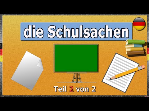 Видео: Немецкий язык - школьные принадлежности на немецком языке. 🎒 Видео 2 из 2. Учите немецкий!
