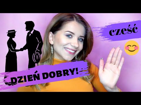 Видео: Вітаємось та прощаємось польською мовою. Найважливіші польські слова! Polishglots