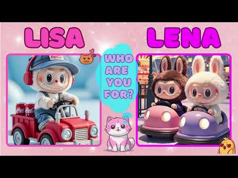Видео: Лиса и Лена выбери себе Лабубу