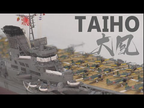 Видео: IJN Авианосец TAIHO 1:350 Veryfire DX версия Моделирование кораблей